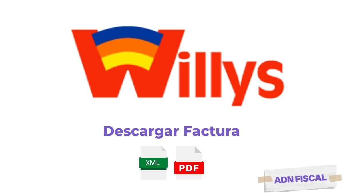 Facturacion Willys Tiendas de Abarrotes 🧼 ADN Fiscal