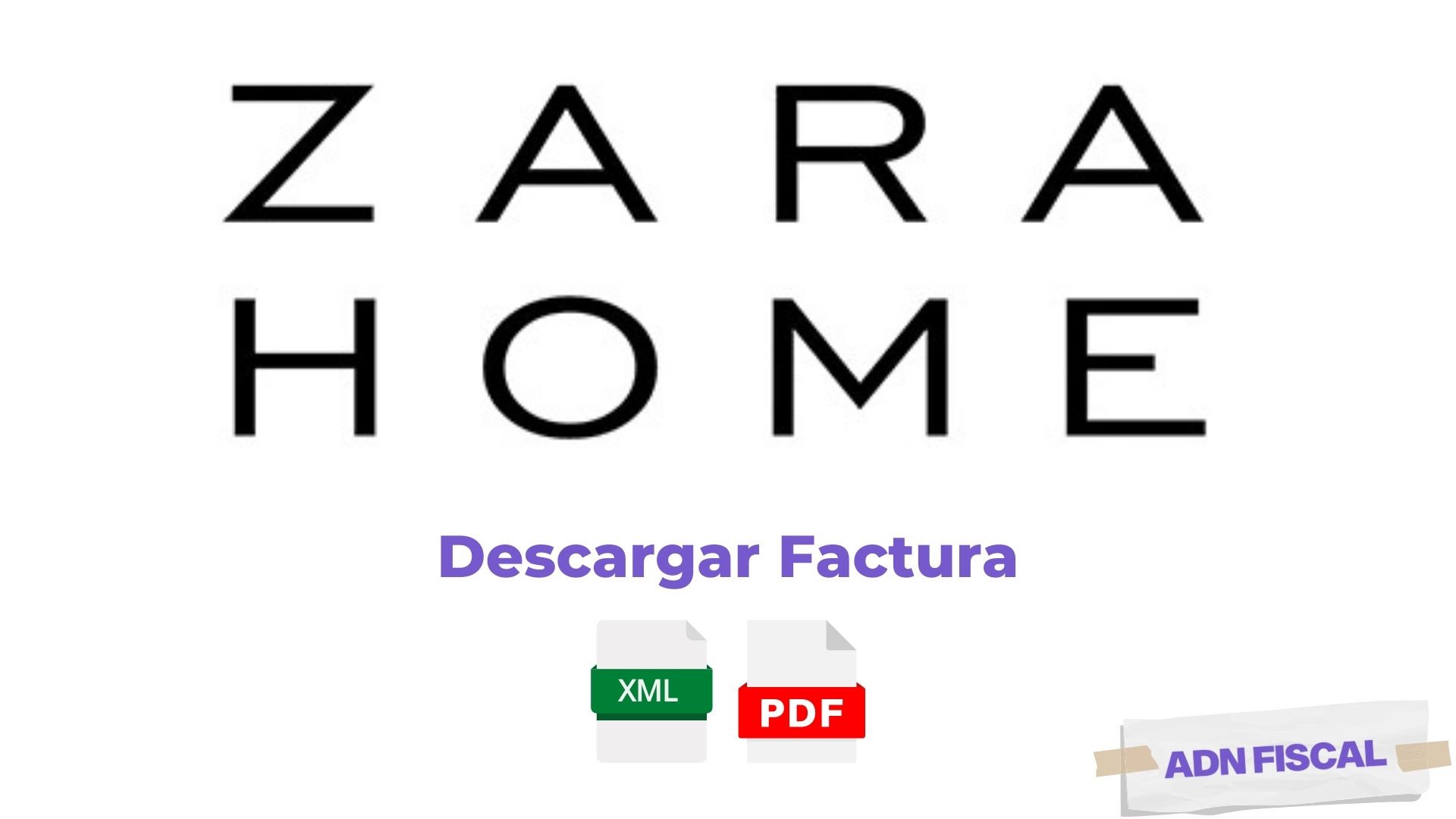 Facturacion Zara Home Facturacion ADN Fiscal