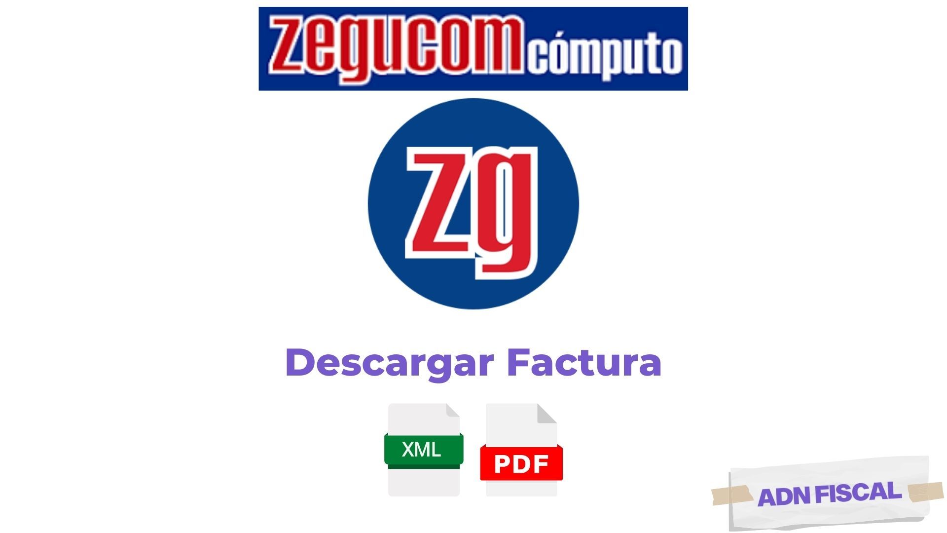 Facturacion Zegucom Facturacion ADN Fiscal