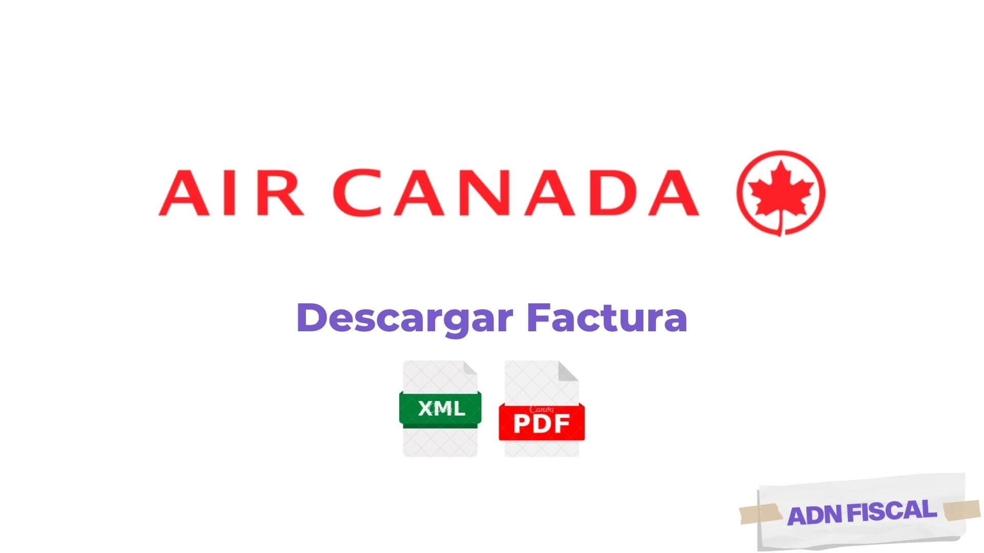 Facturacion air canada Aerolíneas ✈️ ADN Fiscal