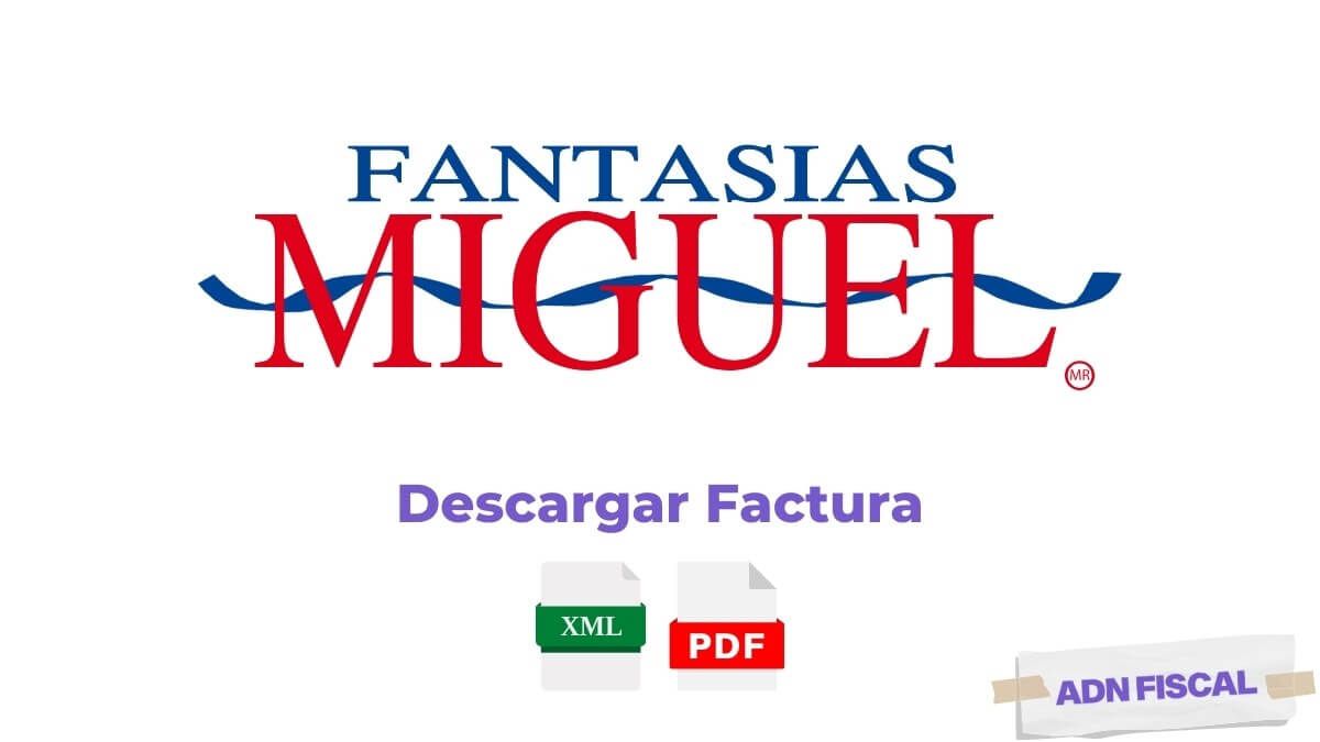 Facturacion fantasias miguel Facturacion ADN Fiscal