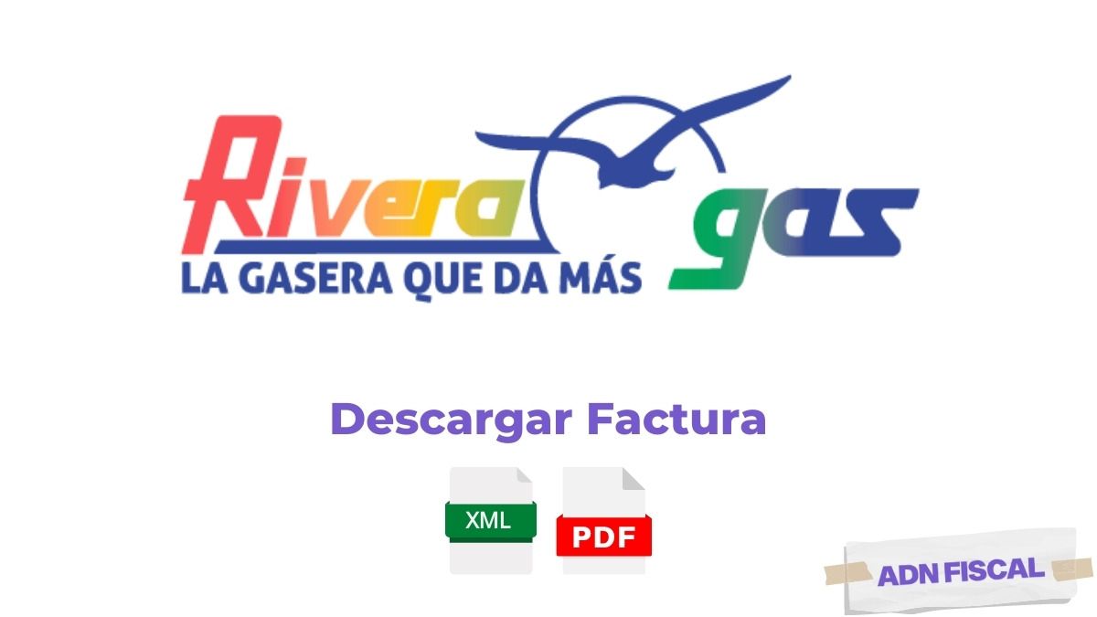 Facturacion rivera gas Facturacion ADN Fiscal