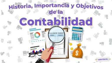 Qué es Contabilidad - Historia, Importancia y Objetivos