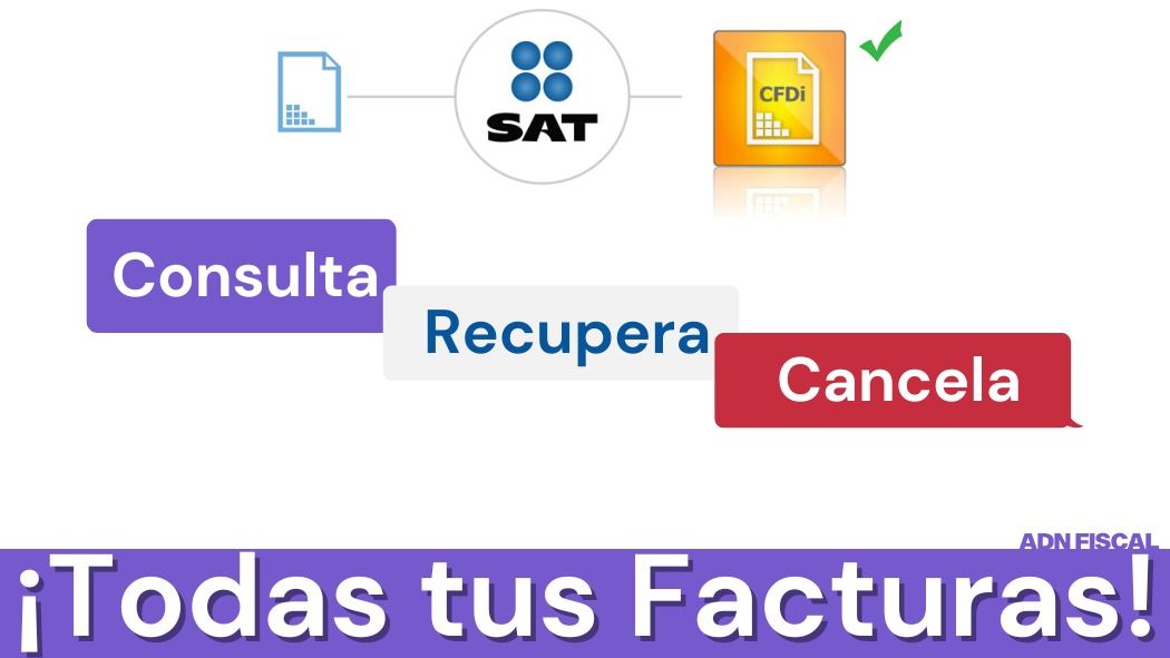 consultar y recuperar facturas SAT SAT ADN Fiscal