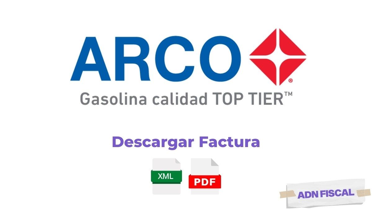 facturacion ARCO Gasolineras Facturacion ADN Fiscal