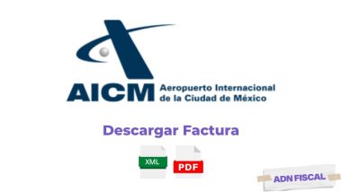 facturacion Aeropuerto Internacional de la Ciudad de Mexico AICM Facturar Tickets ADN Fiscal