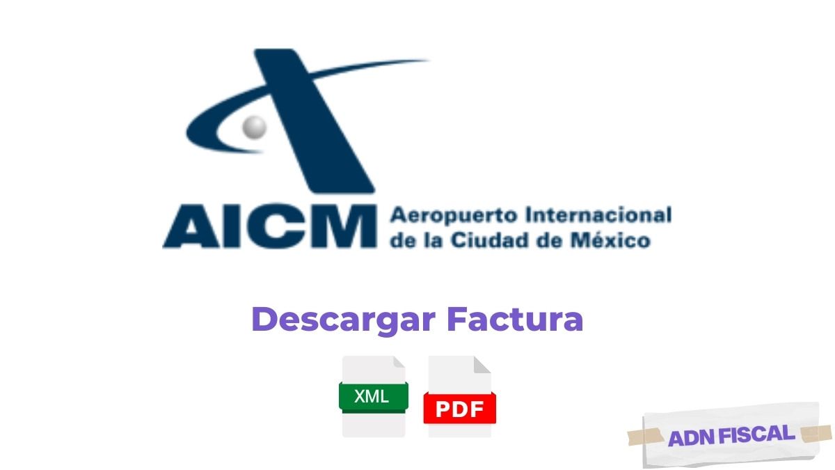 facturacion Aeropuerto Internacional de la Ciudad de Mexico AICM Estacionamientos 🅿 ADN Fiscal