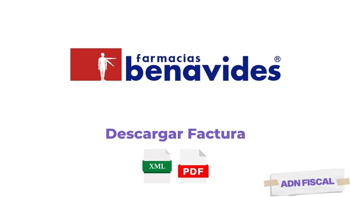 facturacion Farmacias Benavides Facturacion ADN Fiscal