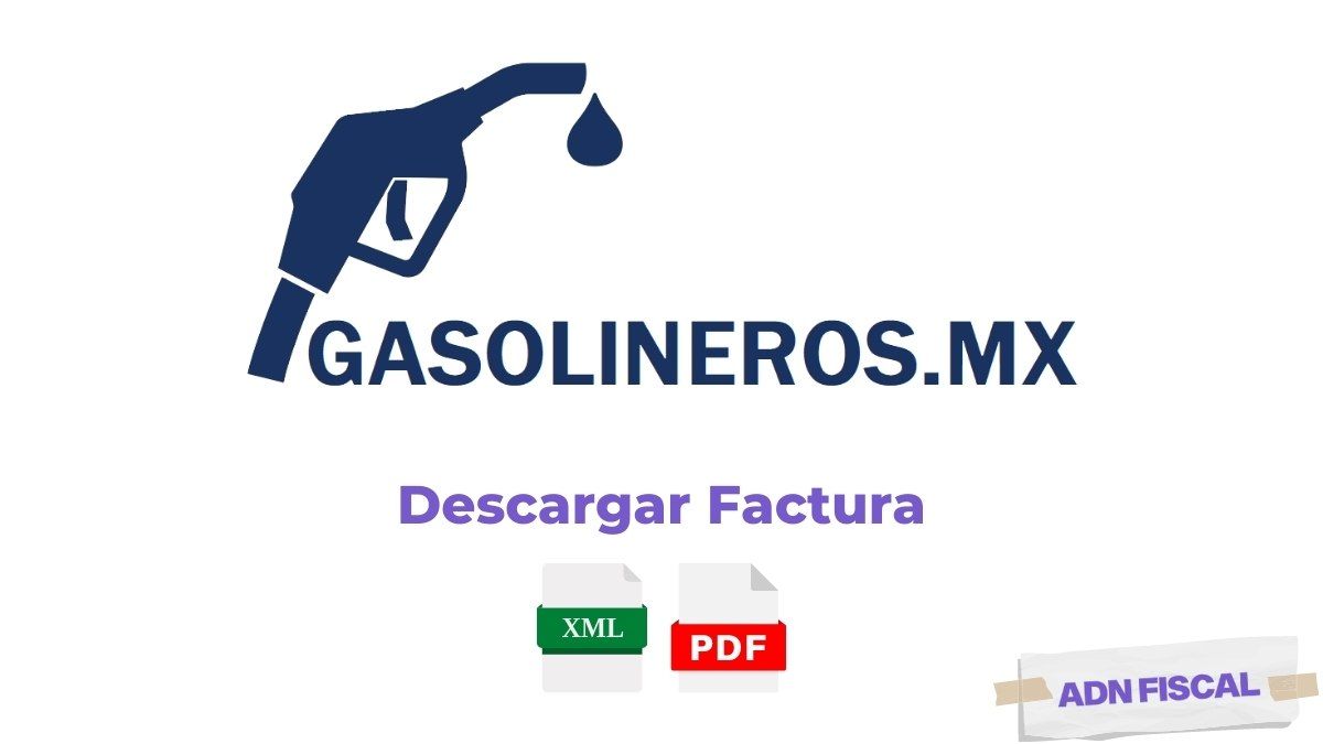 facturacion Gasolineros Facturacion ADN Fiscal