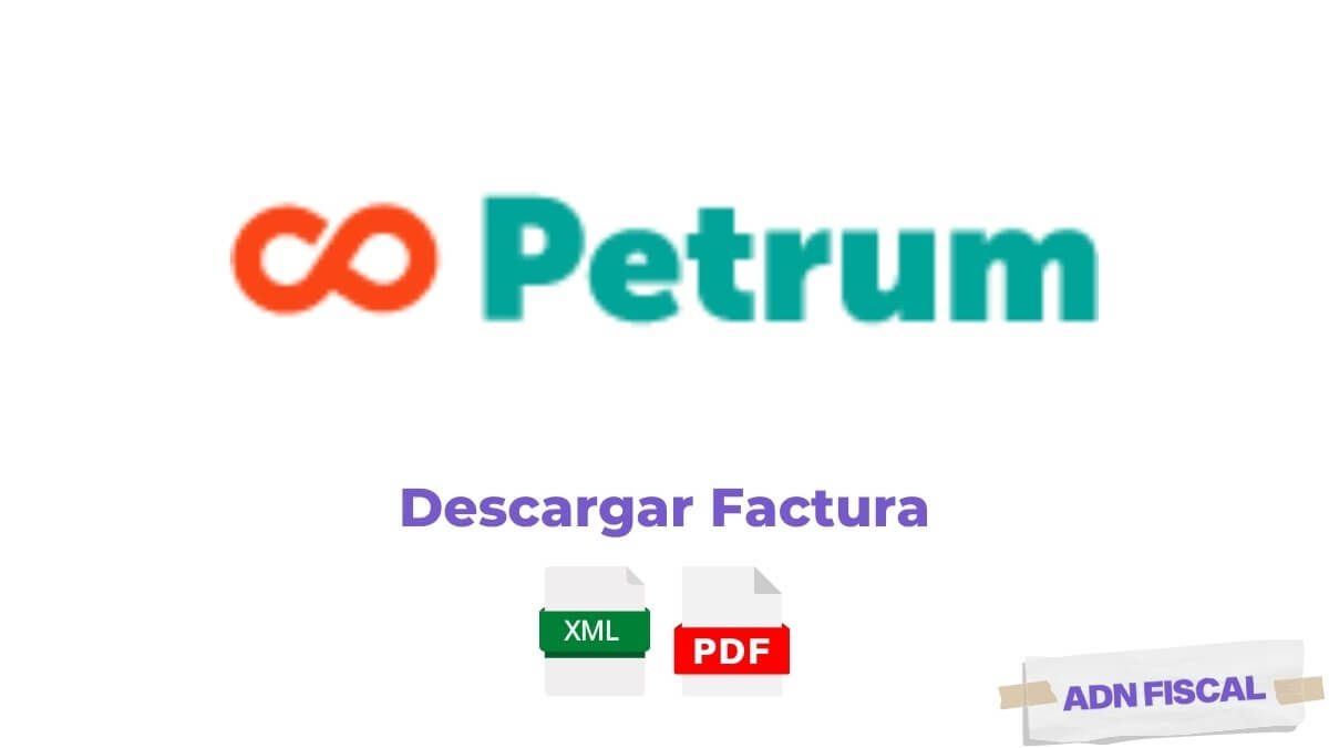 facturacion Petrum Facturacion ADN Fiscal
