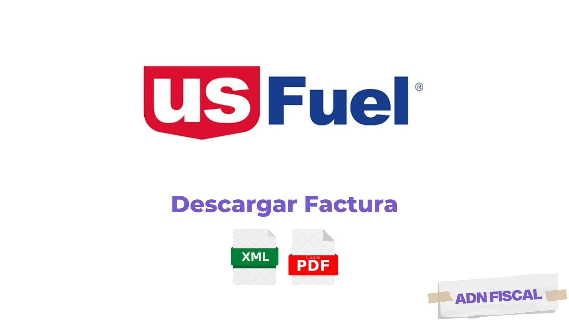 facturacion US Fuel Facturacion ADN Fiscal