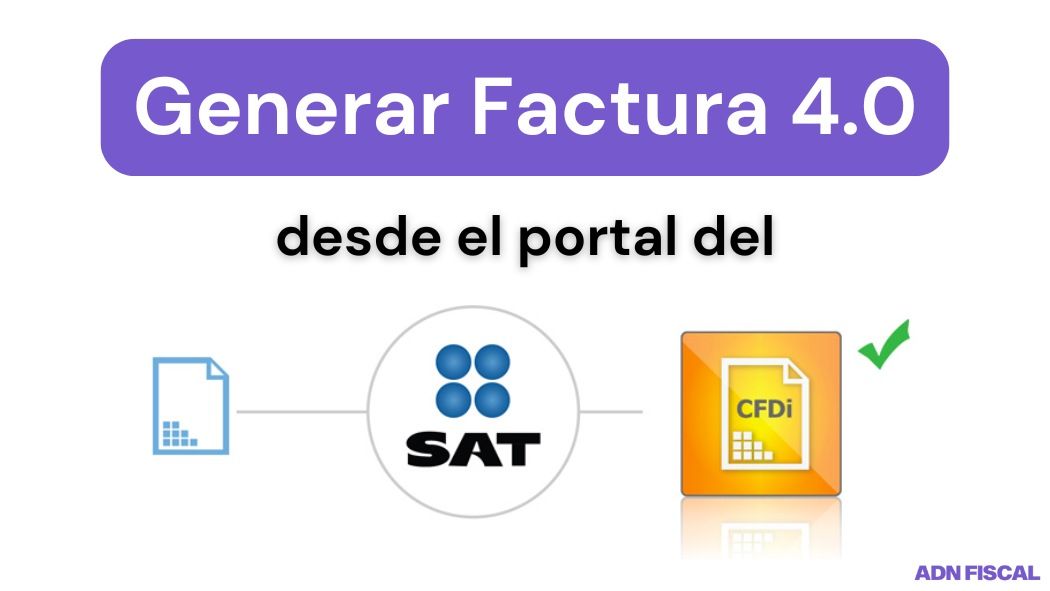 generar factura del sat SAT ADN Fiscal